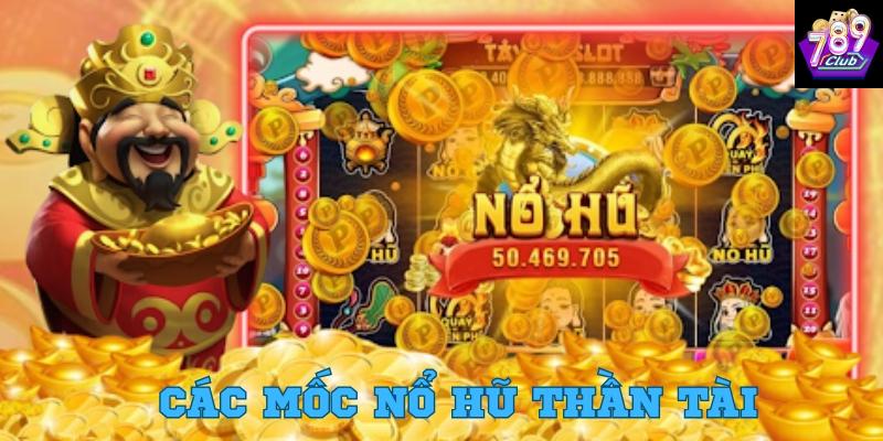 Vai trò của mốc nổ hũ thần tài